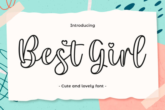 Best Girl Font for Campaign Design