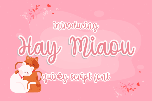 Hay Miaou: A Handwritten Font for Crafters and Creators