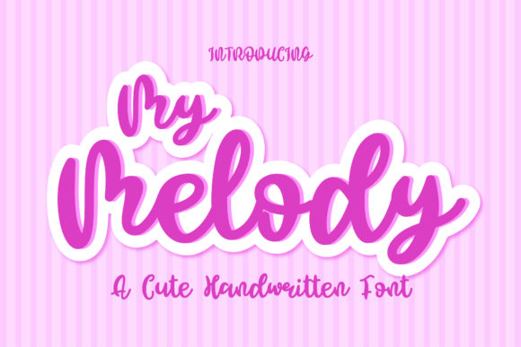My Melody: A Versatile Script Font for Creative Branding