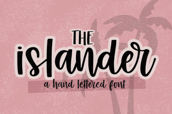 The Islander Font for Business Branding